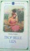 trop belle liza