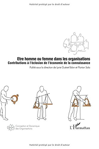 Etre homme ou femme dans les organisations : contributions à l'éclosion de l'économie de la connaiss