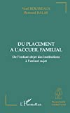 DU PLACEMENT A L'ACCUEIL FAMILIAL: De l'enfant objet des institutions à l'enfant sujet