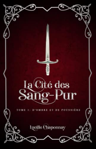 La Cité des Sang-Pur: D'Ombre et de Poussière
