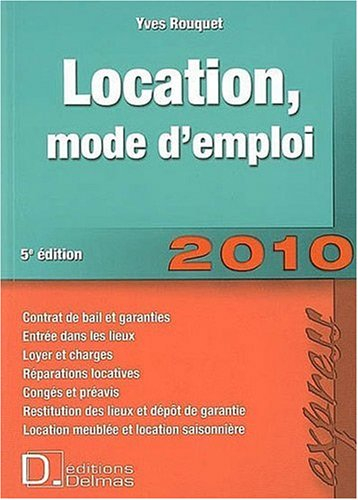 Location, mode d'emploi