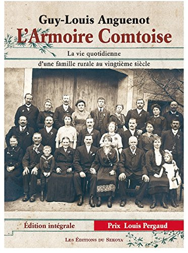 L'armoire comtoise : souvenirs d'une famille dans le siècle