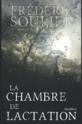 La chambre de lactation