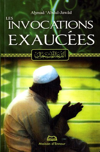 Les invocations exaucées