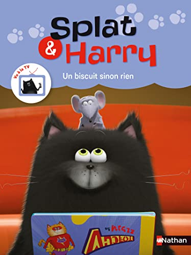 Splat & Harry. Vol. 1. Un biscuit sinon rien