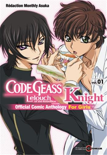 Code Geass : Lelouch of the rebellion. Knight : histoires courtes pour filles. Vol. 1