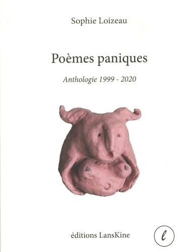 Poèmes paniques : anthologie 1999-2020