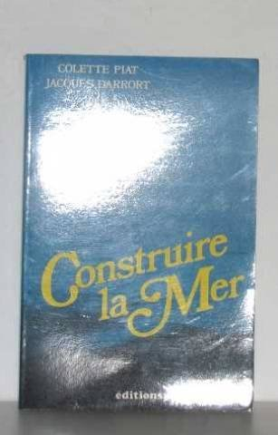 Construire la mer