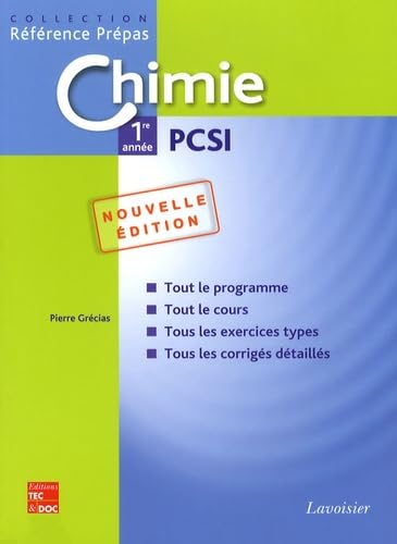 Chimie 1re année PCSI : classes préparatoires aux grandes écoles scientifiques & premier cycle unive