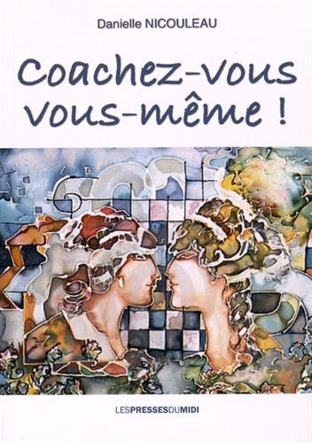 Coachez-vous vous-même !