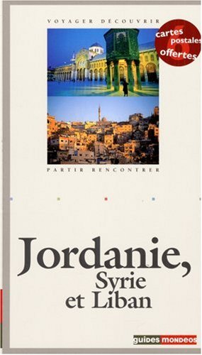 Jordanie, Syrie et Liban