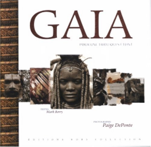 Gaia : pour une tribu qui s'éteint