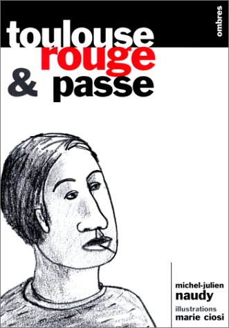 Toulouse, rouge et passe