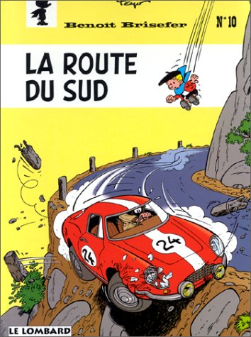 Fan de BD!, Benoît Brisefer, tome 10 : La route du Sud