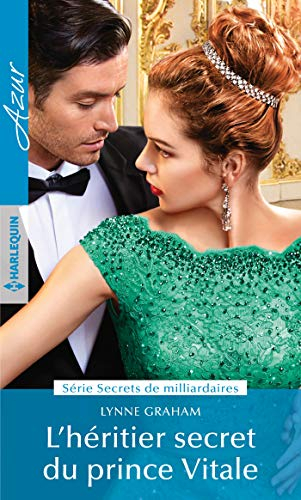 L'héritier secret du prince Vitale : secrets de milliardaires