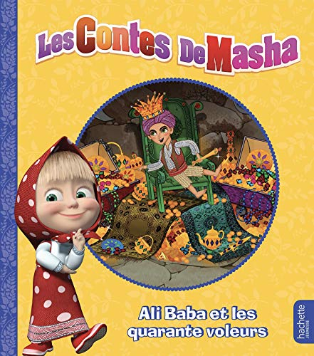 Les contes de Masha. Ali Baba et les quarante voleurs