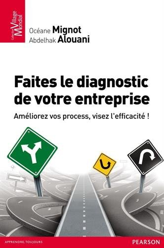 Faites le diagnostic de votre entreprise : améliorez vos process, visez l'efficacité !
