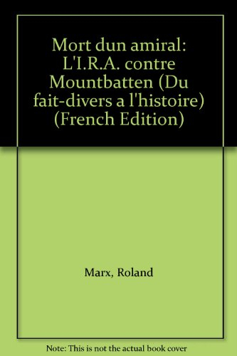 Mort d'un amiral : l'IRA contre Mountbatten