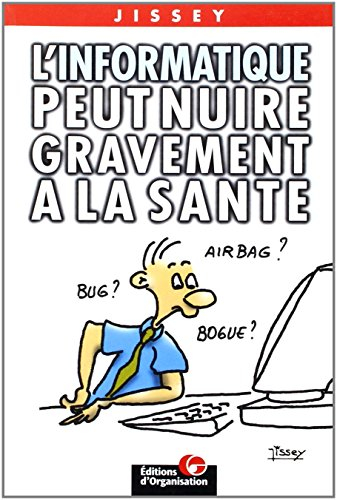 L'informatique peut nuire gravement à la santé