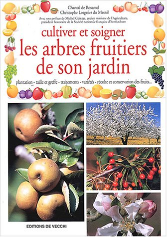 Cultiver et soigner les arbres fruitiers de son jardin