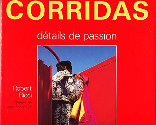 Corridas : détails de passion