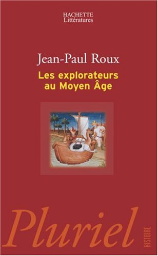 Les explorateurs au Moyen Age
