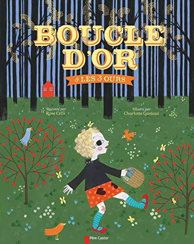 Boucle d'or & les 3 ours