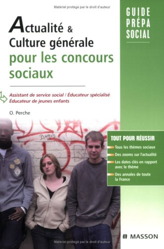Actualité & culture générale pour les concours sociaux : assistant de service social, éducateur spéc