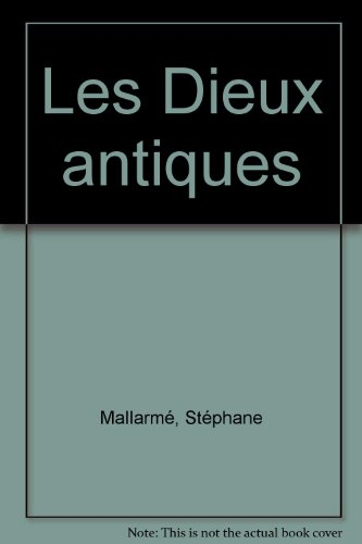Les dieux antiques : nouvelle mythologie d'après G. W. Cox et les travaux de la science moderne, à l