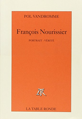 François Nourissier : portrait-vérité