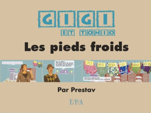 Gigi et Tonio. Vol. 1. Les pieds froids