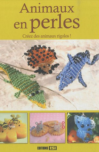 Animaux en perles : créez des animaux rigolos