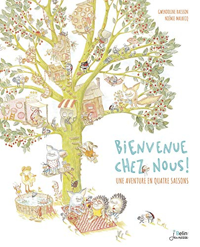 Bienvenue chez nous : une aventure en quatre saisons