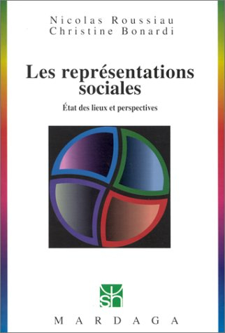 Les représentations sociales : états des lieux et perspectives