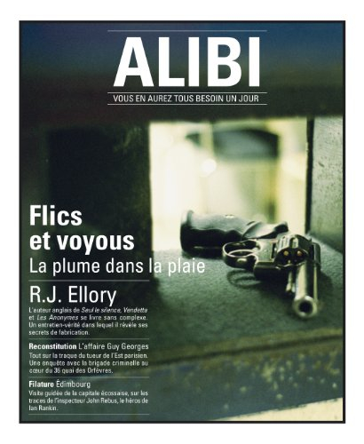 alibi, n, 1, hivers 2011 : flics et voyous : la plume dans la plaie