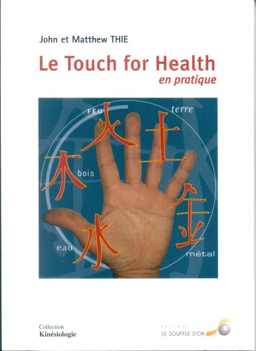 Le touch for health en pratique