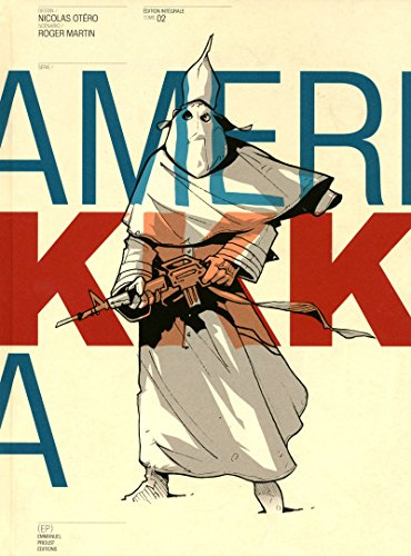 Amerikkka : édition intégrale. Vol. 2