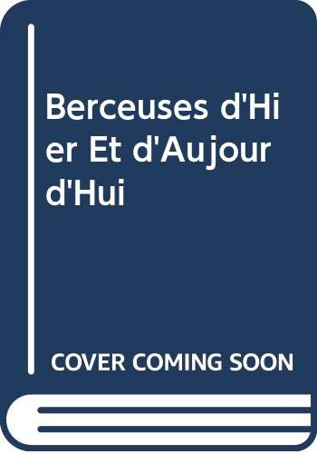 Berceuses d'hier et d'aujourd'hui