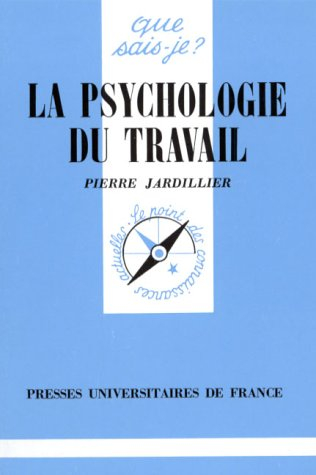 La psychologie du travail