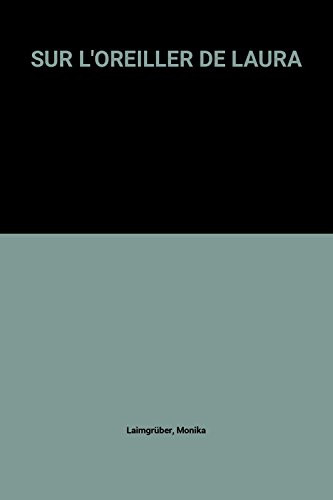 Sur l'oreiller de Laura : une histoire à dormir debout