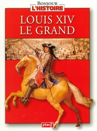 Louis XIV le grand