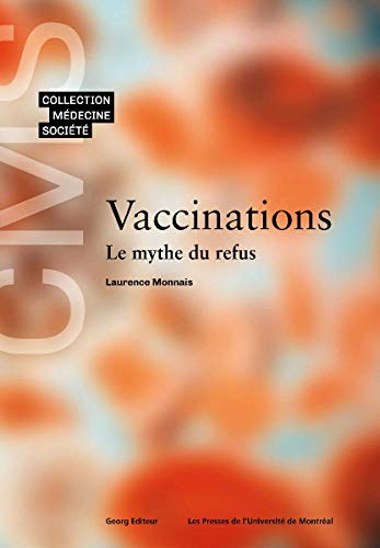 Vaccination : le mythe du refus