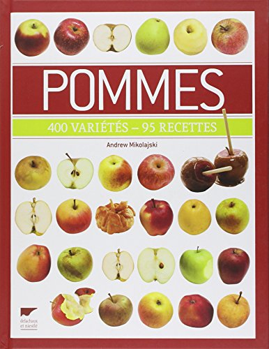 Pommes : 400 variétés, 95 recettes