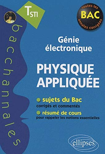 Physique appliquée, terminale STI, génie électronique