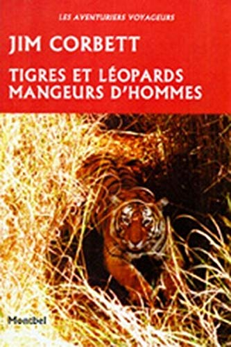 Tigres et léopards mangeurs d'hommes