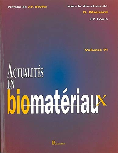 Actualités en biomatériaux