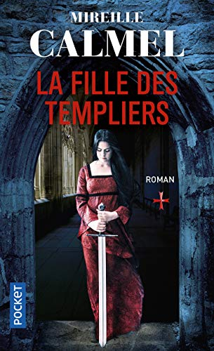 La fille des Templiers. Vol. 1