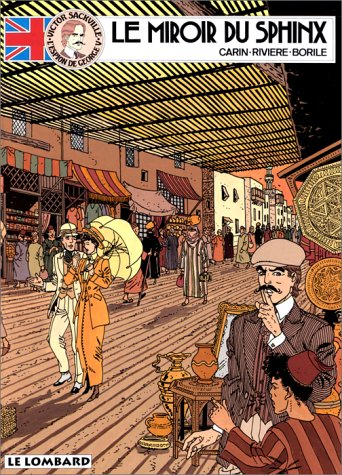 Victor Sackville, l'espion de George V. Vol. 3. Le miroir du sphinx