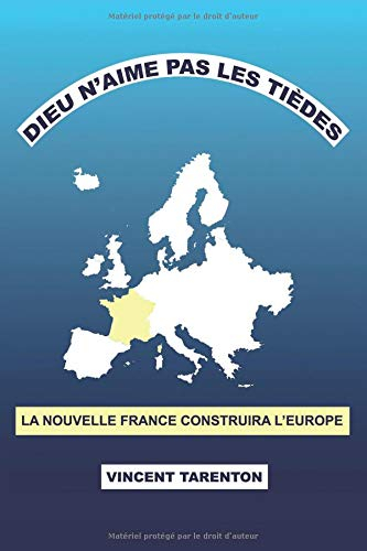 Dieu n'aime pas les tièdes