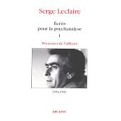 Ecrits pour la psychanalyse. Vol. 1. Demeures de l'ailleurs